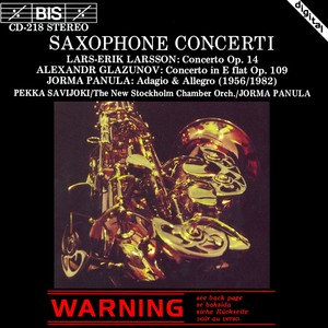 LARSSON / GLAZUNOV: Saxophone Concertos