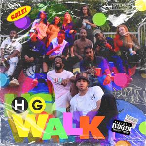 HG Walk (feat. Coolface Hippie Gang & Efflo Tu) [Explicit]