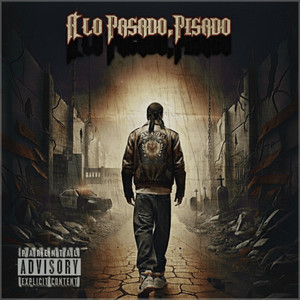 A lo Pasado,Pisado (Explicit)