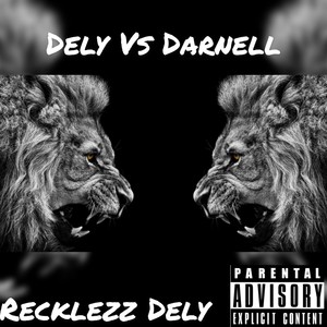 Dely Vs Darnell (Explicit)