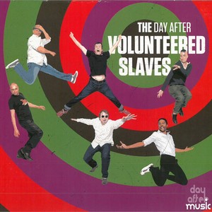 The Volunteered Slaves - No Matter What They Say