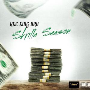 Skrilla Season (Explicit)