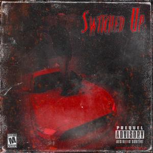 Switched Up (Explicit)