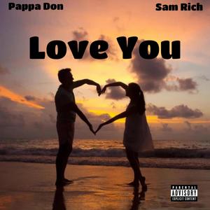 Love You (feat. Sam Rich)