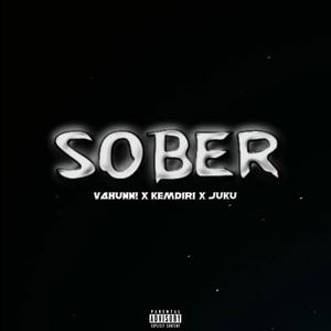 Sober (feat. V4HUNN! & Juku) [Explicit]