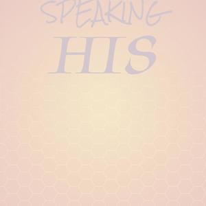 Speaking His