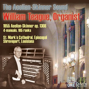 Wiliam Teague, Organist, 1955 Aeolian-Skinner Organ, St. Mark's Cathedral, Shreveport, Louisiana