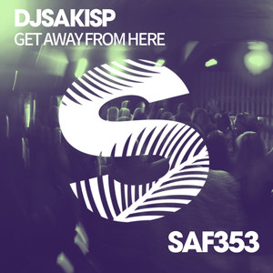 Get Away From Here (Original Mix)