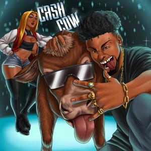 CA$h COW (feat. Unique Amor) [Explicit]