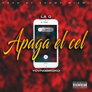 APAGA EL CEL (Audio Oficial) (feat. LA C)