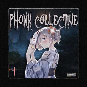 PHONK COLLECTIVE