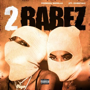 2 Babez (feat. Cheetah) [Explicit]