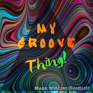 My Groove Thing