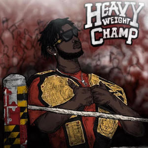 HeavyWeight Champ (Explicit)