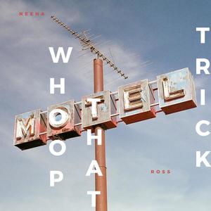 Neena Ross - Whoop That Trick (Explicit)