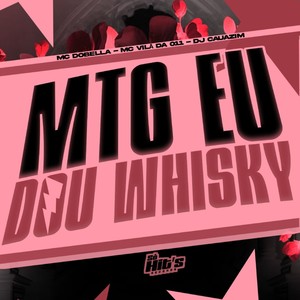MTG eu Dou Whisky (Explicit)