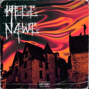 Hell Nawl (Explicit)