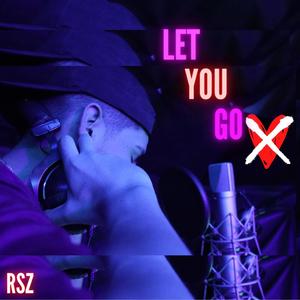 Let you go (Explicit)