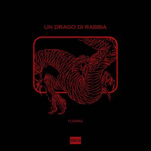 Un Drago di Rabbia (Explicit)