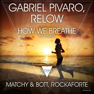 How We Breathe (The Remixes)