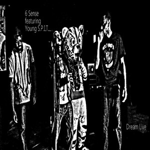 Dream Live(feat. Young Spit)