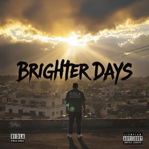 brighter days (Explicit)