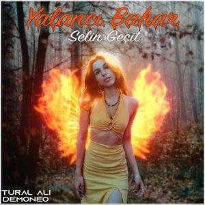 Yalancı Bahar (feat. Selin)