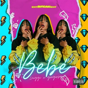 Luiggi - Bebé (Explicit)