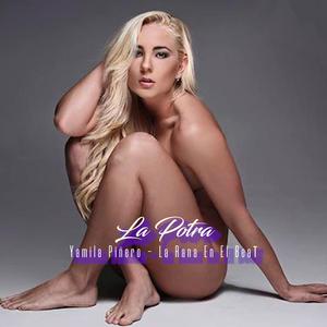 La Potra (feat. Yamila Piñero) (Explicit)