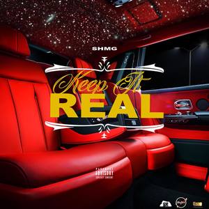 Keep It Real (Explicit)