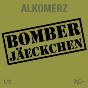 Bomberjäeckchen (Part 1)