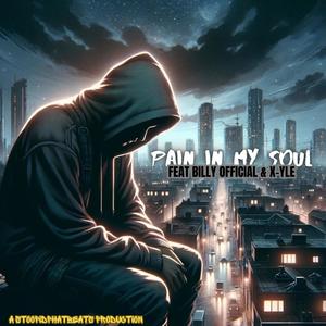 Pain in my soul (feat. Billy Official & X-yle)