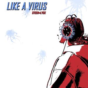 Like a Virus (Extended Version)