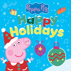 Happy Holidays with Peppa Pig