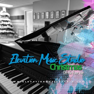 Elevation Music Studio: Christmas, off the floor too