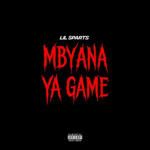Mbyana Ya Game (Explicit)