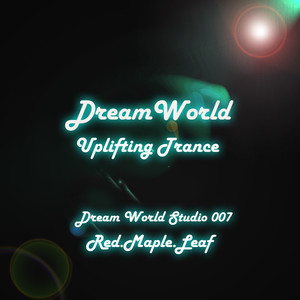 R.M.L - Dream WorldUplifting Trance Music Party -  007
