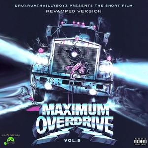 Presents The Short Film Maximum Overdrive, Vol. 5 (HD Quality) Revamped Version [Explicit]