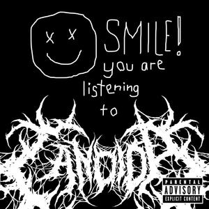 SMILE! You are listening to CANDIDA (Explicit)