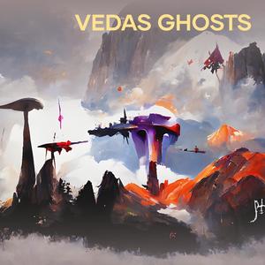 Vedas Ghosts