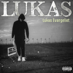 Lukas Evangeliet (Explicit)