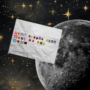 They Leaped Like Deer On The Moon