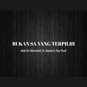 Bukan Sa Yang Terpilih