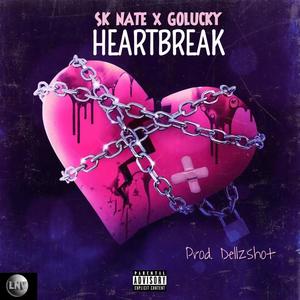 Heartbreak (feat. GoLucky) [Explicit]