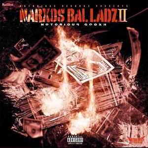 Narxos Balladz 2 (Explicit)