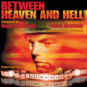 Between Heaven and Hell (Original Motion Picture Soundtrack)