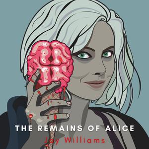 The Remains Of Alice