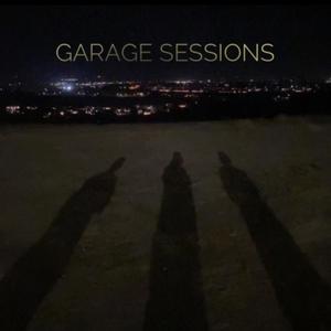 Munchie & Slushkidd Present... Garage Sessions (Explicit)