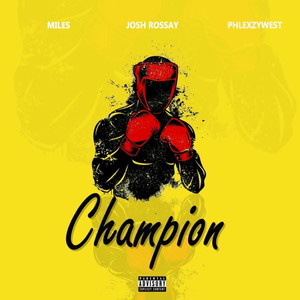 Champion (Explicit)