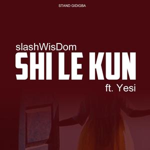 Shi Le Kun (feat. Yesi) [Explicit]